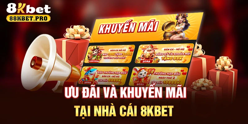 Uu Dai Va Khuyen Mai Tai K8